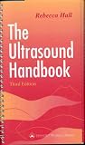 The Ultrasound Handbook: Clinical, Etiologic, and Pathologic Implications of Sonographic Findings