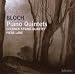 Bloch: Piano Quintets