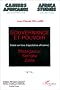Gouvernance et pouvoir: Essai sur trois trajectoires africaines, Madagascar, Somalie, Za�re