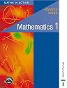 Maths in Action - Advanced Higher Mathematics 1: Advanced Higher Mathematics Bk. 1