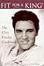 Search : Fit for a King: The Elvis Presley Cookbook