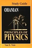 Ohanians Principles of Physics: Study Guide