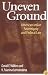 Uneven Ground: American Indian Sovereignty and Federal Law