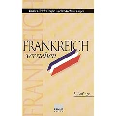 Frankreich verstehen. Eine Einf�hrung mit Vergleichen zu Deutschland