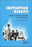  : Initiation Rights: Effective Induction Practices for New Teachers