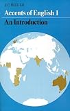 Accents of English: Vol 1 (Accents of English): v. 1 (Accents of English)