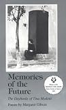 Memories of the Future: The Daybooks of Tina Modotti