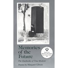Memories of the Future: The Daybooks of Tina Modotti