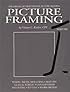 Picture Framing, Vol. 1 (Library of Professional Picture Framing, Vol 1)