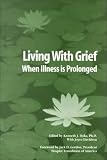 Living With Grief When Illness Is Prolonged