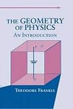 The Geometry of Physics: An Introduction