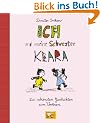 Ich und meine Schwester Klara. Die sch�nsten Geschichten zum Vorlesen
