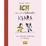 Ich und meine Schwester Klara. Die sch�nsten Geschichten zum Vorlesen