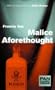 Malice Aforethought (Pan Classic Crime)