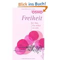 Freiheit: Der Mut, Du selbst zu sein