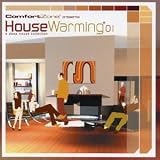 Comfort Zone Presents House Warming Vol.1