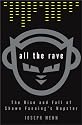 All the Rave: The Rise and Fall of Shawn Fanning's Napster