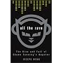 All the Rave: The Rise and Fall of Shawn Fanning's Napster