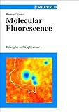 Molecular Fluorescence: Principles and Applications