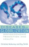Diseases of Globalization: Socioeconomic Transition and Health