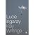 Luce Irigaray: Key Writings (Athlone Contemporary European Thinkers)