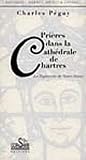 Pri�res dans la Cath�drale de Chartres : La tapisserie de Notre Dame