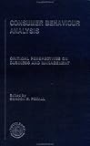 Consumer Behaviour Analys V3 (Critical Perspectives on Business and Management)
