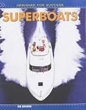 Superboats (Designed for Success) (Designed for Success)