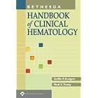 Click here to buy Bethesda Handbook of Clinical Hematology by Griffin P Rodgers and Neal S Young.