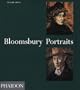 Bloomsbury Portraits: Vanessa Bell, Duncan Grant and Their Circle