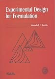 Experimental Design for Formulation (ASA-SIAM Series on Statistics and Applied Probability)