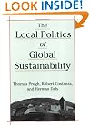 The Local Politics of Global Sustainability