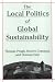 The Local Politics of Global Sustainability