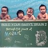 Build your baby's brain through the power of Mozart: Brain 2