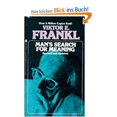 Man's Search for Meaning: An Introduction to Logotherapy