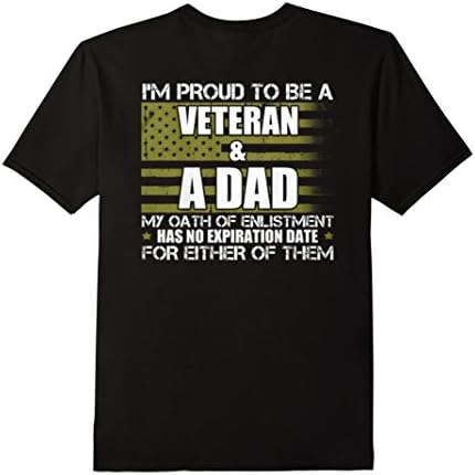Men's I'm Proud To Be A Veteran &amp; A Dad T-shirt Father Men Woman Large Black
