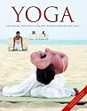 Yoga: Das grosse Praxisbuch für Einsteiger & Fortgeschrittene
