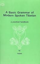Basics of Modern Spoken Tibetan Basics of Modern Spoken Tibetan