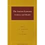 The Ancient Economy: Evidence and Models (Social Science History)