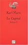 Le Capital. Livre I