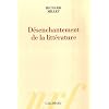 D�senchantement de la litt�rature
