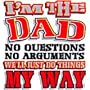 I'm The Dad Adult T-Shirt
