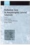 Palliative Care in Amyotrophic Lateral Sclerosis (Motor Neuron Disease)