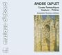 Caplet: Conte fantastique; Setuor; Pri�res