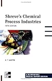 Shreves Chemical Process Industries Handbook
