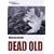 Dead Old (Bev Morriss 2)