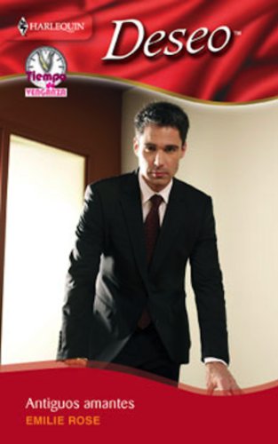 Antiguos amantes (Deseo) (Spanish Edition)