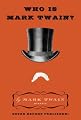 Who Is Mark Twain?