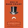 Who Is Mark Twain?
