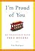 I'm Proud of You: My Friendship with Fred Rogers